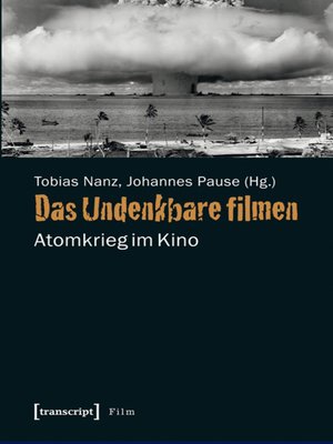 cover image of Das Undenkbare filmen